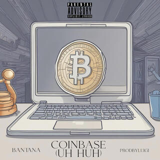 Coinbase (Uh Huh)