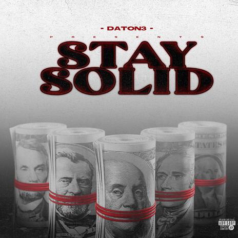 Stay solid | Boomplay Music