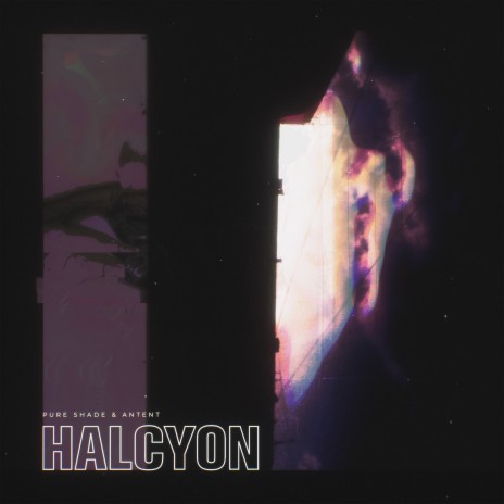 Halcyon ft. Antent | Boomplay Music