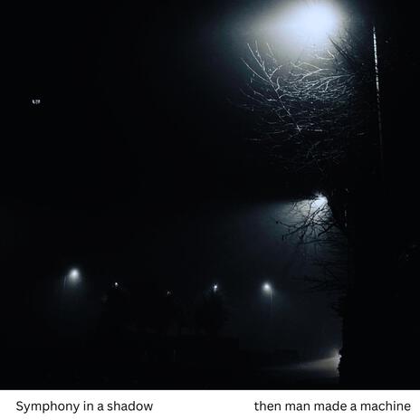 Syphony in a shadow | Boomplay Music