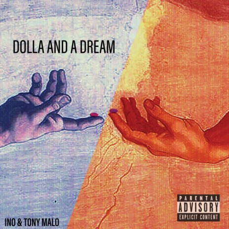 Dolla and a Dream ft. Tony Malo