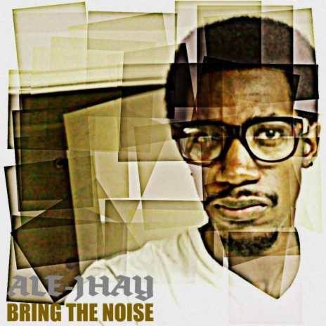 Bring the Noise | Boomplay Music