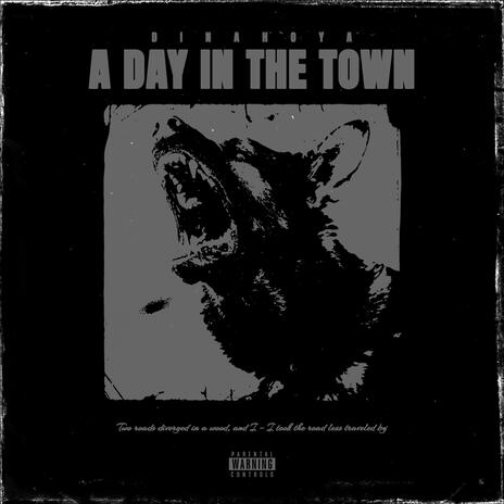 A Day In The Town | Boomplay Music