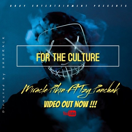 For the culture Ft. Tzy Panchak | Boomplay Music