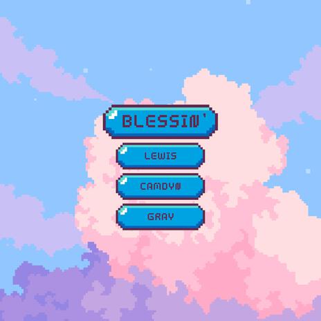 Blessin' | Boomplay Music