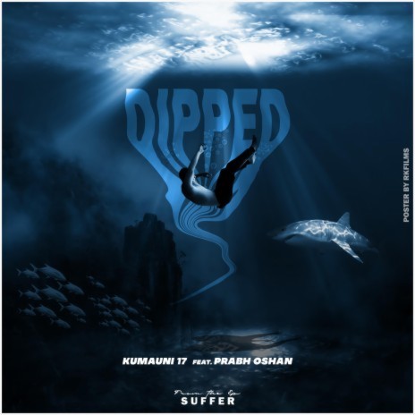 DIPPED ft. Prabh Oshan | Boomplay Music
