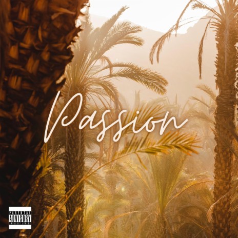 Passion ft. CHÉ WULAAM