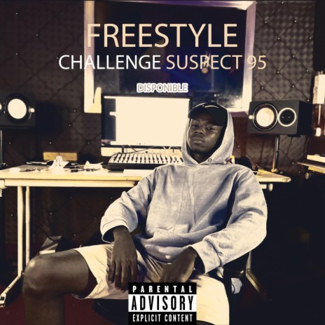 Freestyle Challenge SUSPECT 95 | Boomplay Music
