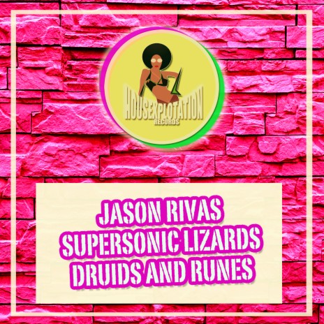 Druids and Runes (Club Mix) ft. Supersonic Lizards | Boomplay Music