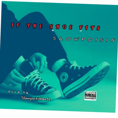 If the Shoe Fits | Boomplay Music