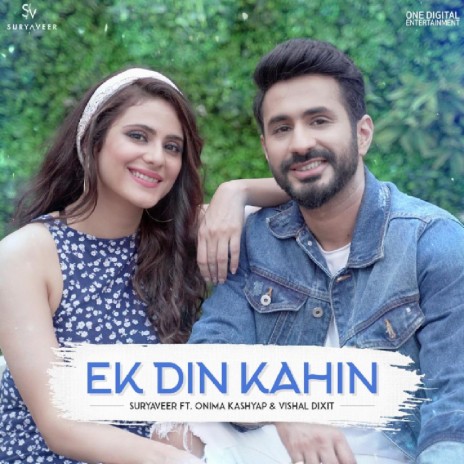 Ek Din Kahin (feat. Onima Kashyap & Vishal Dixit) | Boomplay Music