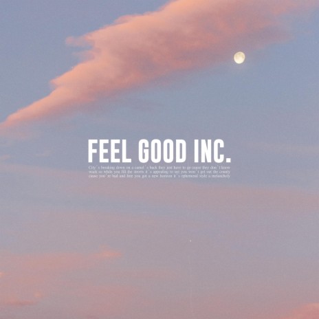 Feel Good Inc. ft. Dūne | Boomplay Music