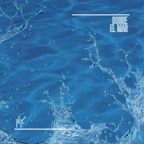 Sobre El Mar | Boomplay Music