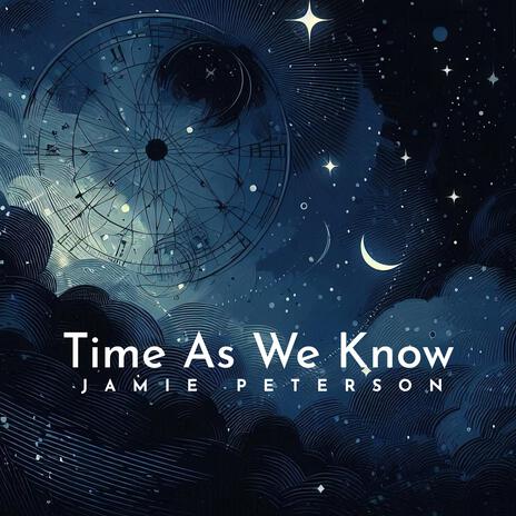 Time As We Know | Boomplay Music