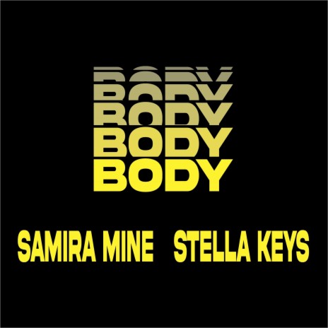 Body ft. Stella Keys