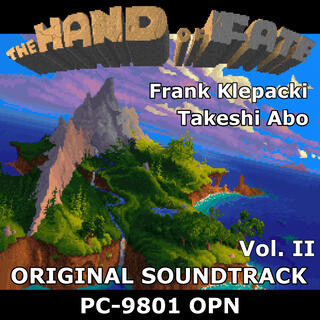 The Legend of Kyrandia II: The Hand of Fate: PC-9801 OPN, Vol.II (Original Game Soundtrack)