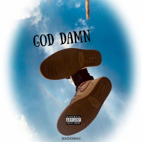 GOD DAMN | Boomplay Music