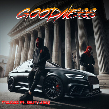 Goodness ft. Barry Jhay | Boomplay Music