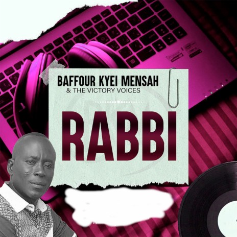 Rabbi ft. The Victory Voices | Boomplay Music