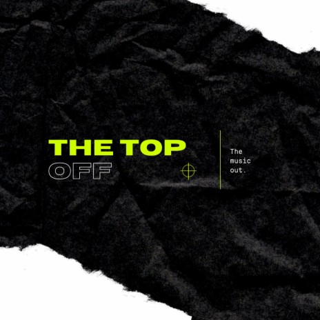 Top Off | Boomplay Music