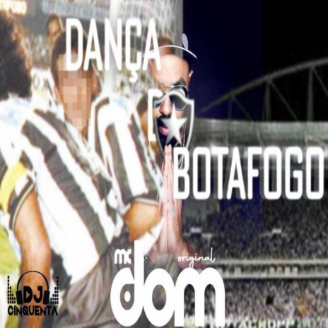 Dança do Botafogo | Boomplay Music