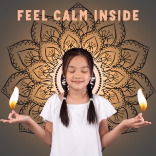 Feel Calm Inside (Candle Breathing Song)