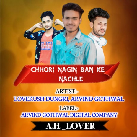 Chhori Nagin Ban Ke Nachle ft. ARVIND GOTHWAL