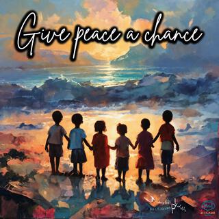 Give peace a chance