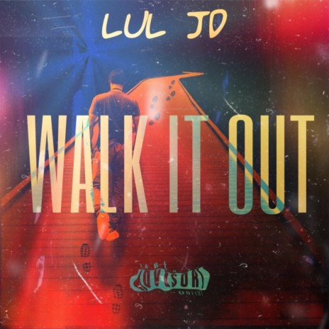 Walk It Out | Boomplay Music