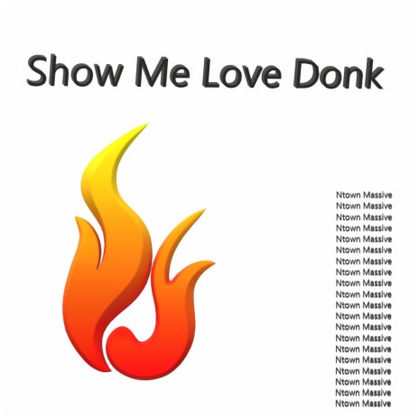 Show Me Love Donk | Boomplay Music