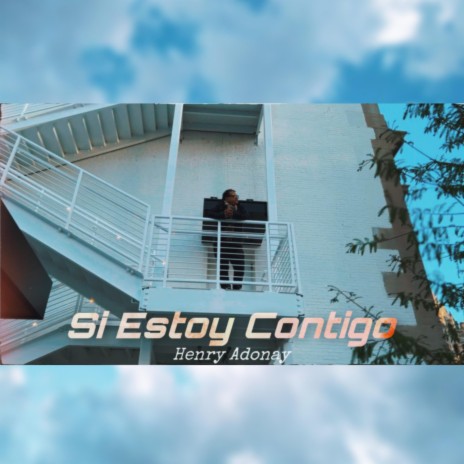 SI ESTOY CONTIGO | Boomplay Music