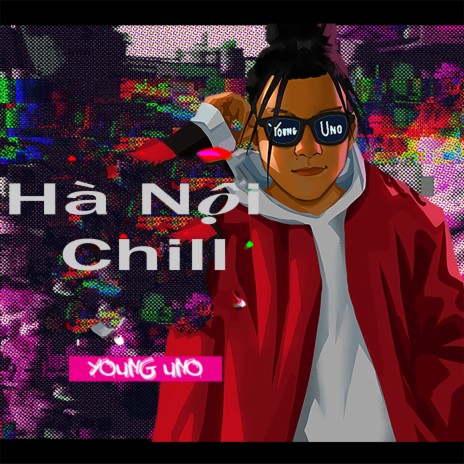 Hà Nội Chill | Boomplay Music