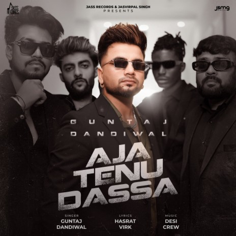 Aja Tenu Dassa | Boomplay Music