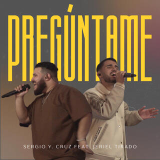 Pregúntame (Live) ft. Jeriel Tirado lyrics | Boomplay Music