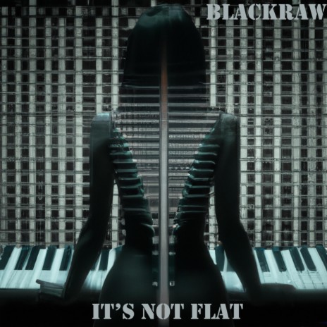 It's not flat | Boomplay Music