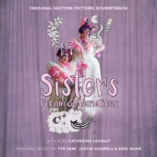 Sisters: Dream & Variations (Original Motion Picture Soundtrack)