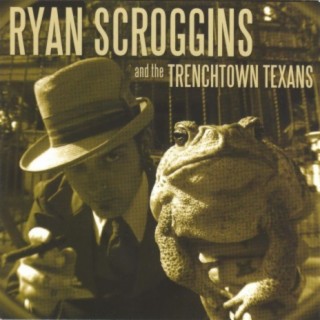 Ryan Scroggins and the Trenchtown Texans