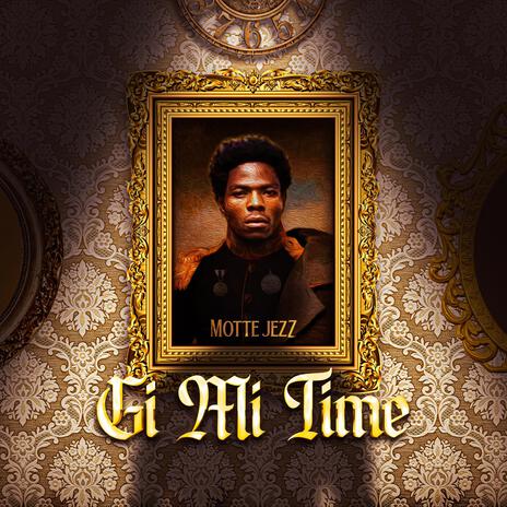 Gi Mi Time | Boomplay Music