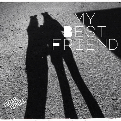 My Best Friend | Boomplay Music