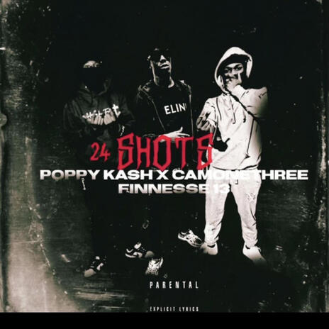 24 Shots ft. Poppy Kash & Finesse13 | Boomplay Music