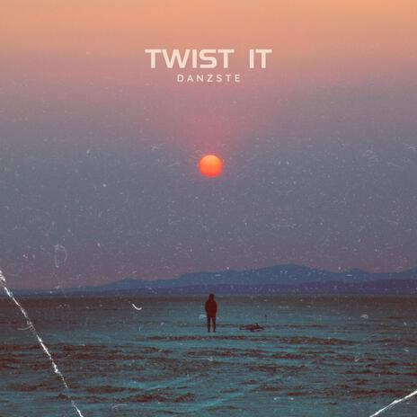 TWIST IT | Boomplay Music