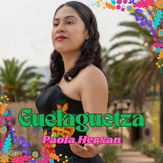 Guelaguetza lyrics | Boomplay Music