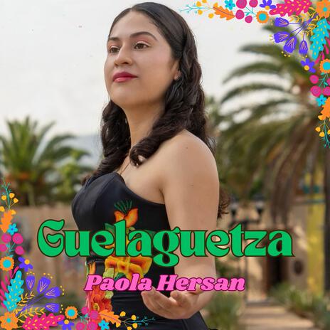 Guelaguetza | Boomplay Music