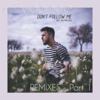 Don't Follow Me (Remixes Part 1)