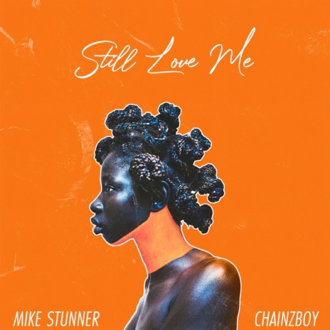 Still Love Me ft. Chainzboy