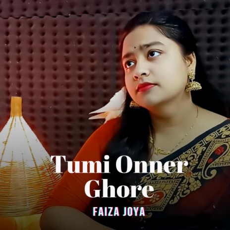 Tumi Onner Ghore | Boomplay Music