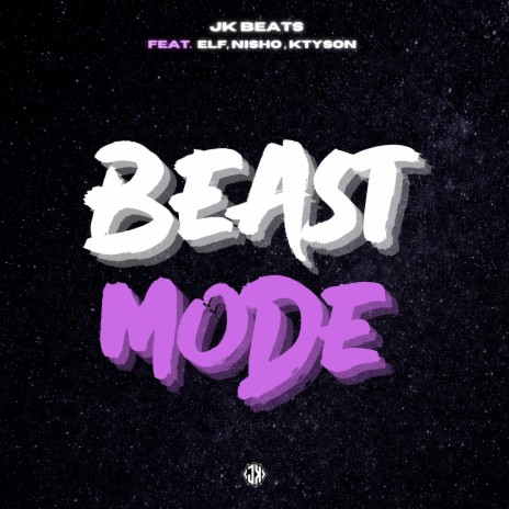 Beast Mode ft. Elf, Nisho & Ktyson | Boomplay Music