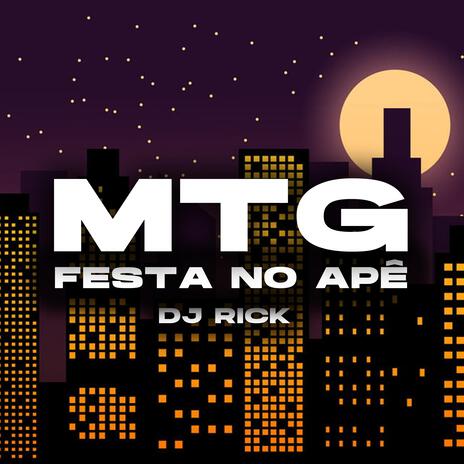 MTG Festa no Apê | Boomplay Music