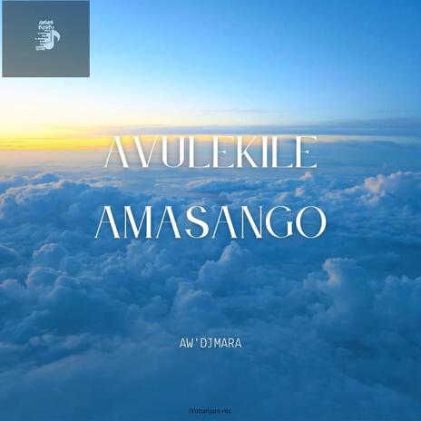 Avulekile Amasango | Boomplay Music