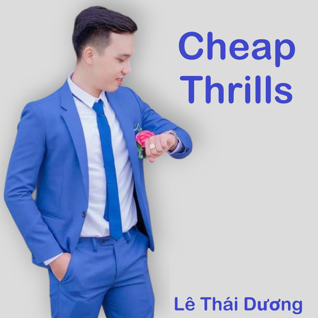 Cheap Thrills | Boomplay Music